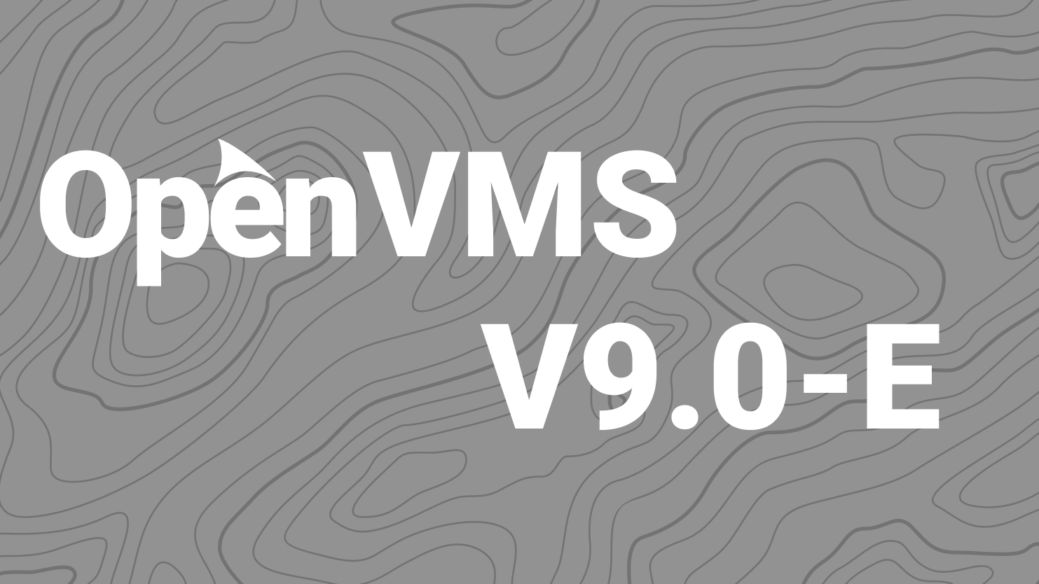 VSI OpenVMS V9.0-E Released